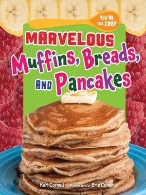cover image of Marvelous Muffins, Breads, and Pancakes